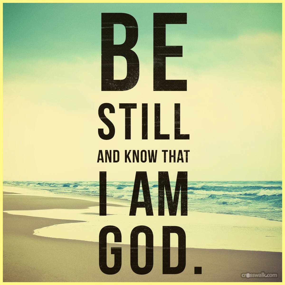 Be Still And Know That I Am God Kathy Stephens